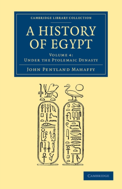 A History of Egypt: Volume 4, Under the Ptolemaic Dynasty, Paperback / softback Book