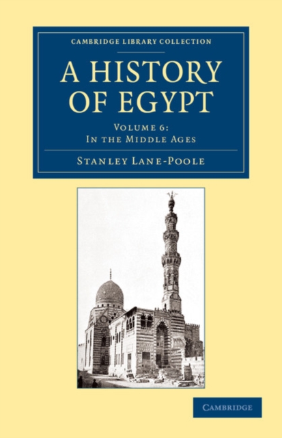A History of Egypt: Volume 6, In the Middle Ages, Paperback / softback Book