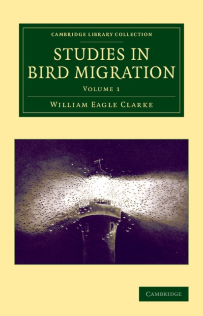 Studies in Bird Migration: Volume 1, Paperback / softback Book