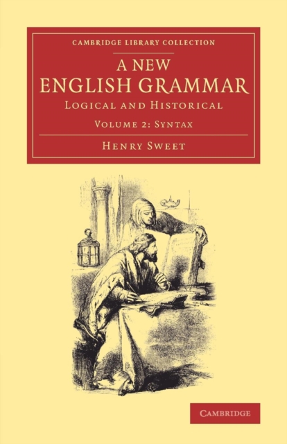 A New English Grammar : Logical and Historical, Paperback / softback Book