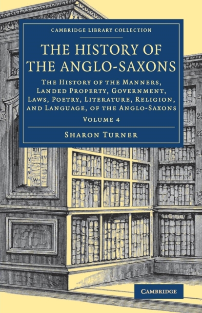 The History of the Anglo-Saxons, Paperback / softback Book