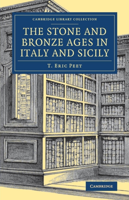 The Stone and Bronze Ages in Italy and Sicily, Paperback / softback Book