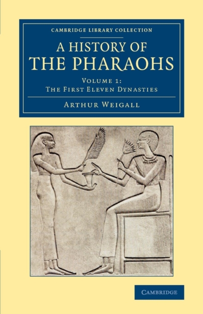 A History of the Pharaohs, Paperback / softback Book