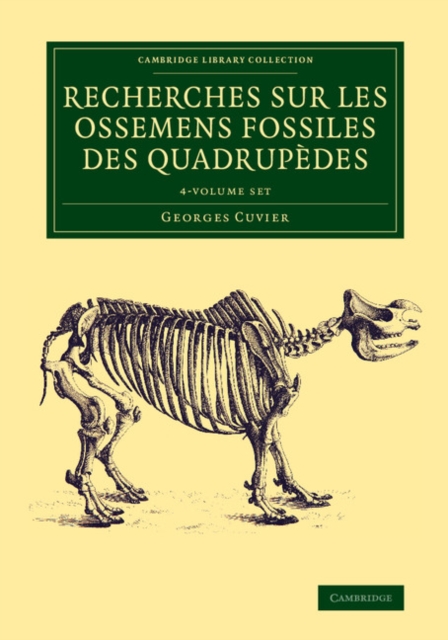 Recherches sur les ossemens fossiles des quadrupedes 4 Volume Set, Mixed media product Book