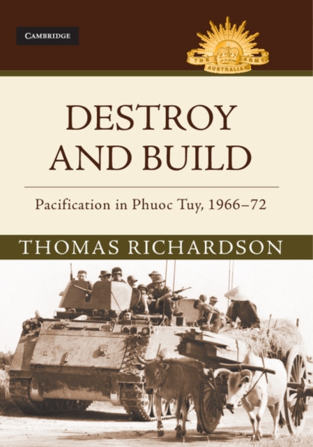 Destroy and Build : Pacification in Phuoc Thuy, 1966-72, PDF eBook