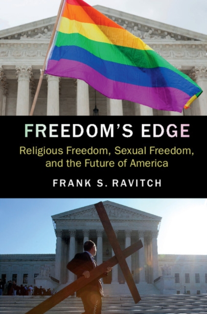 Freedom's Edge : Religious Freedom, Sexual Freedom, and the Future of America, EPUB eBook
