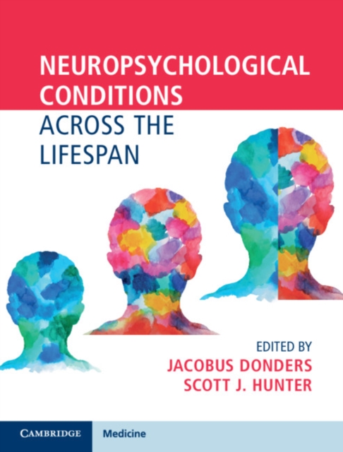 Neuropsychological Conditions Across the Lifespan, PDF eBook