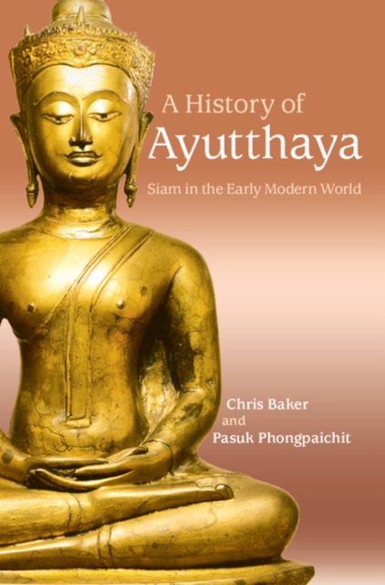 History of Ayutthaya : Siam in the Early Modern World, EPUB eBook