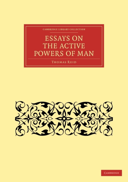 Essays on the Active Powers of Man, Paperback / softback Book