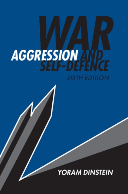 War, Aggression and Self-Defence, PDF eBook