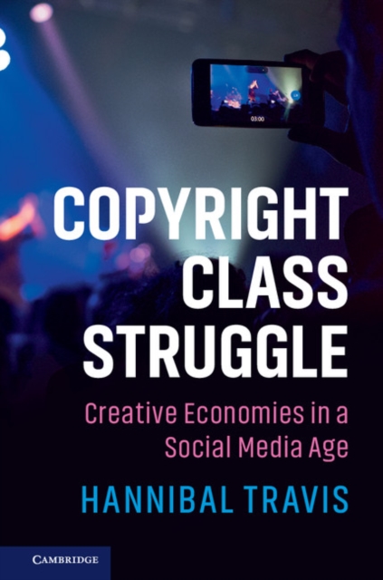 Copyright Class Struggle : Creative Economies in a Social Media Age, EPUB eBook