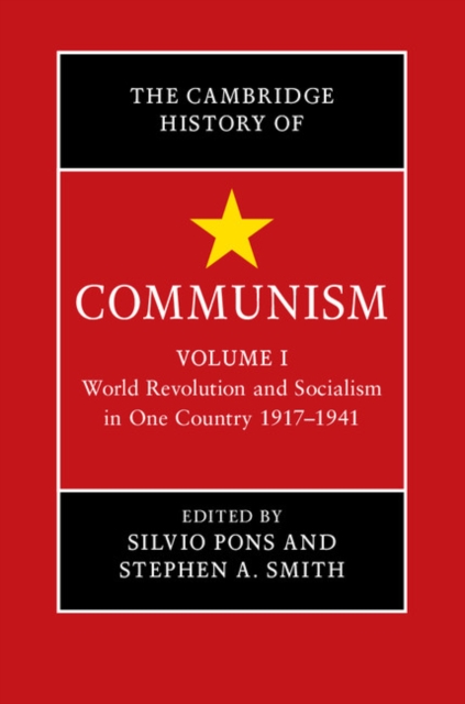 Cambridge History of Communism: Volume 1, World Revolution and Socialism in One Country 1917-1941, EPUB eBook