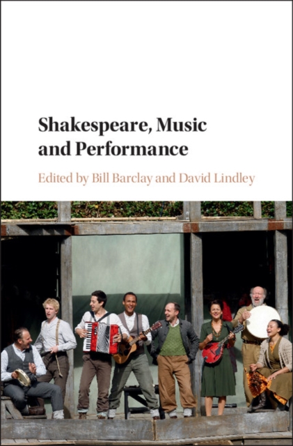 Shakespeare, Music and Performance, PDF eBook