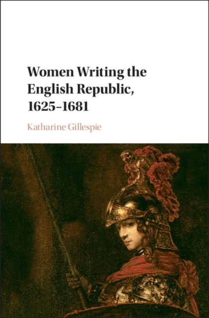 Women Writing the English Republic, 1625-1681, PDF eBook