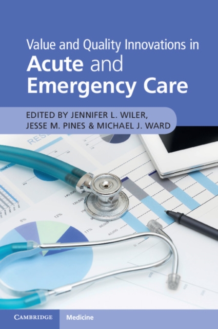 Value and Quality Innovations in Acute and Emergency Care, PDF eBook