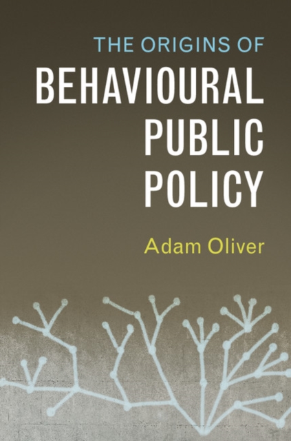 Origins of Behavioural Public Policy, PDF eBook