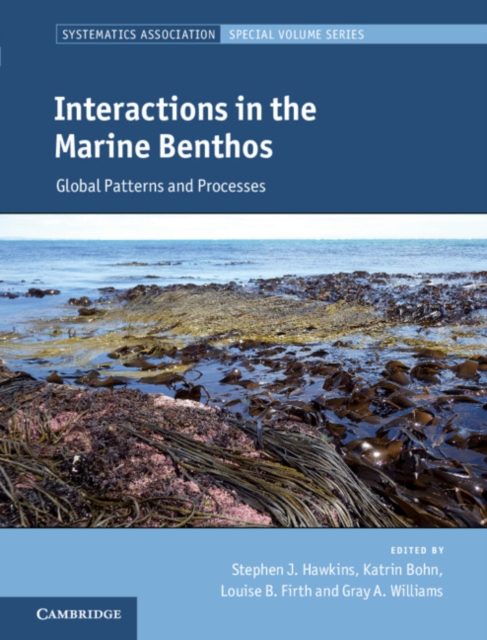 Interactions in the Marine Benthos : Global Patterns and Processes, EPUB eBook
