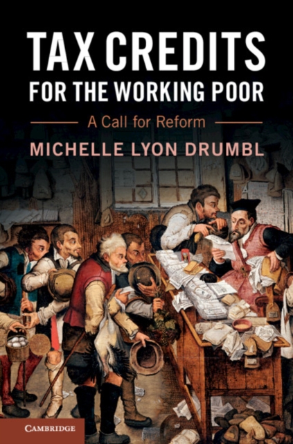 Tax Credits for the Working Poor : A Call for Reform, PDF eBook