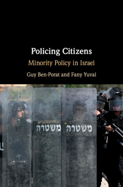 Policing Citizens : Minority Policy in Israel, EPUB eBook