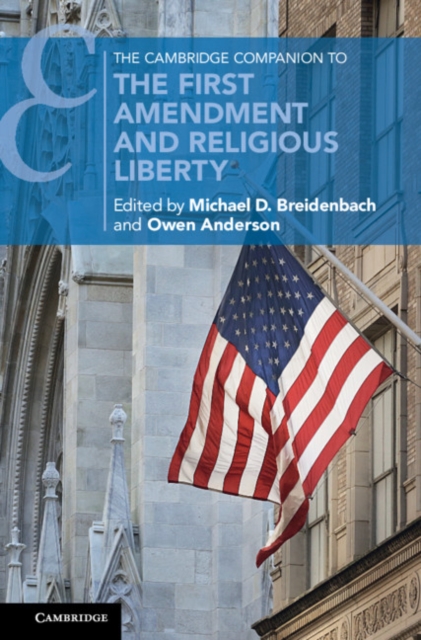 Cambridge Companion to the First Amendment and Religious Liberty, EPUB eBook