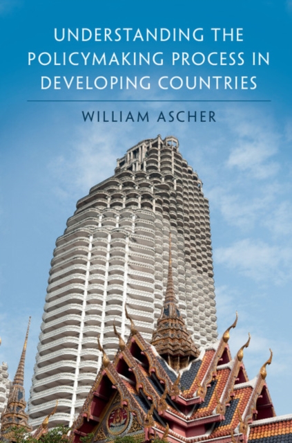 Understanding the Policymaking Process in Developing Countries, PDF eBook