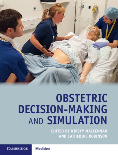 Obstetric Decision-Making and Simulation, Paperback / softback Book
