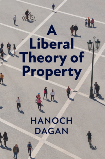 Liberal Theory of Property, PDF eBook