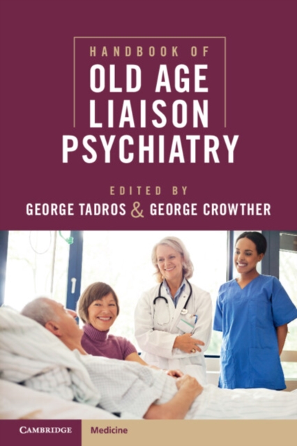 Handbook of Old Age Liaison Psychiatry, PDF eBook