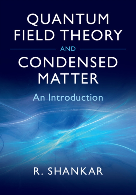 Quantum Field Theory and Condensed Matter : An Introduction, PDF eBook