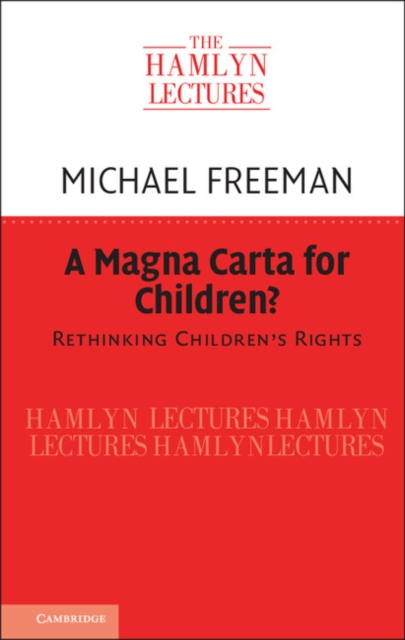 Magna Carta for Children? : Rethinking Children's Rights, PDF eBook