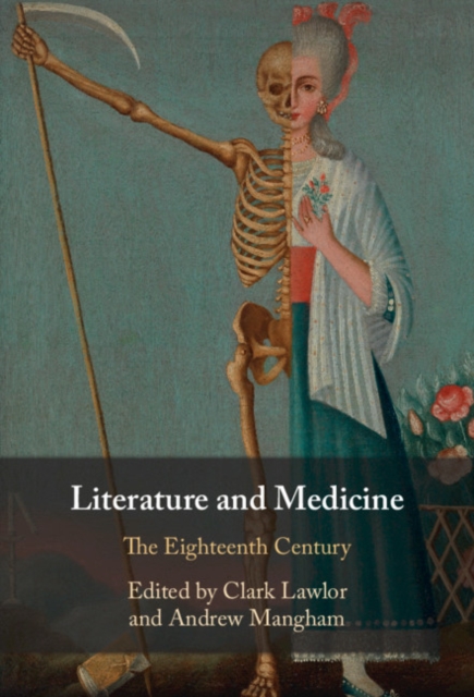 Literature and Medicine: Volume 1 : The Eighteenth Century, EPUB eBook