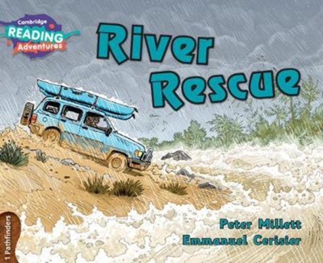 Cambridge Reading Adventures River Rescue 1 Pathfinders, Paperback / softback Book