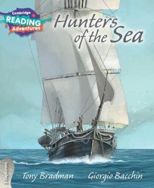 Cambridge Reading Adventures Hunters of the Sea 3 Explorers, Paperback / softback Book