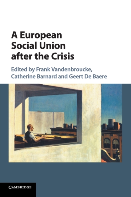 A European Social Union after the Crisis, Paperback / softback Book
