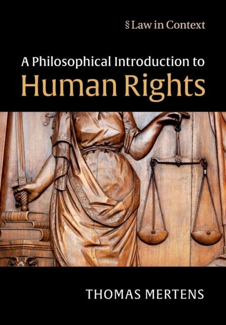 A Philosophical Introduction to Human Rights, Paperback / softback Book