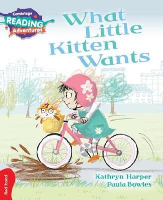 Cambridge Reading Adventures What Little Kitten Wants Red Band, Paperback / softback Book