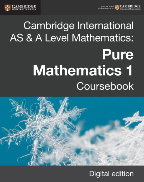Cambridge International AS & A Level Mathematics: Pure Mathematics 1 Coursebook Digital Edition, EPUB eBook