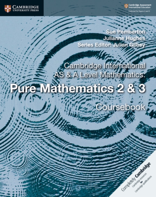 Cambridge International AS & A Level Mathematics: Pure Mathematics 2 & 3 Coursebook, Paperback / softback Book
