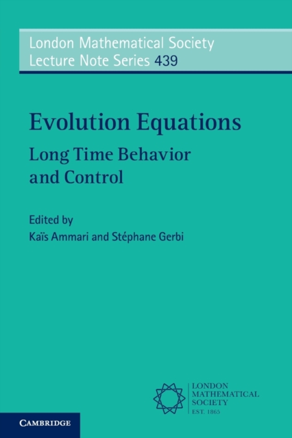 Evolution Equations : Long Time Behavior and Control, Paperback / softback Book