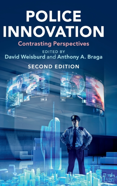 Police Innovation : Contrasting Perspectives, Hardback Book