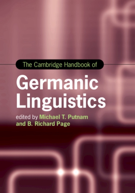 The Cambridge Handbook of Germanic Linguistics, Hardback Book