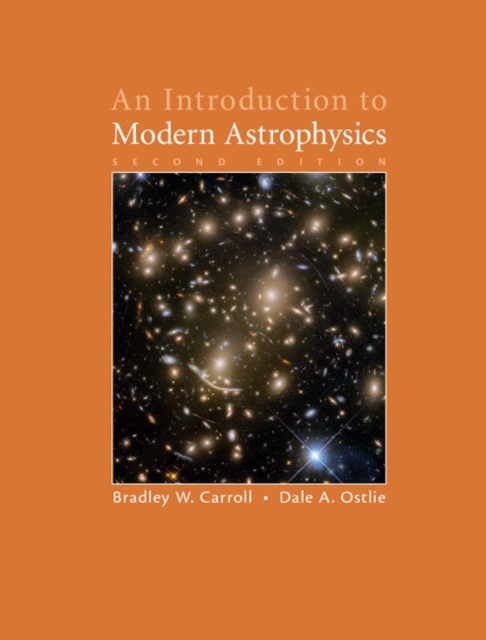 An Introduction to Modern Astrophysics, Hardback Book