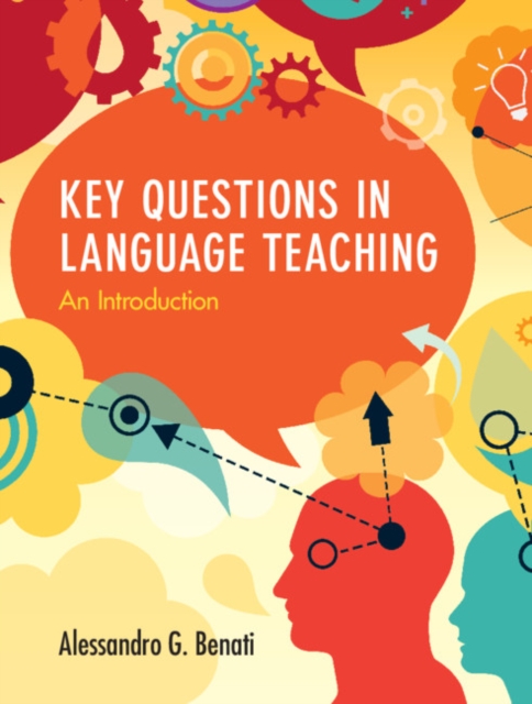 Key Questions in Language Teaching : An Introduction, Hardback Book