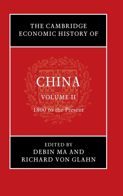 The Cambridge Economic History of China, Hardback Book