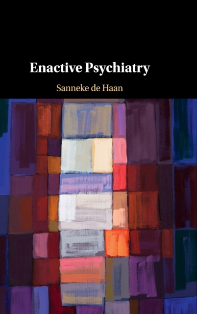Enactive Psychiatry, Hardback Book