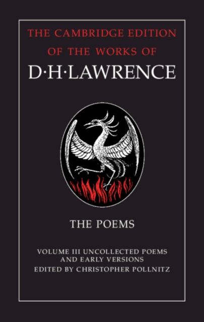 The Poems: Volume 3, Uncollected Poems and Early Versions, Hardback Book