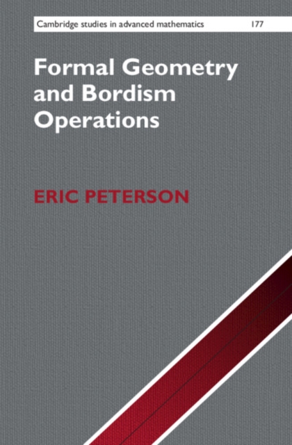 Formal Geometry and Bordism Operations, Hardback Book