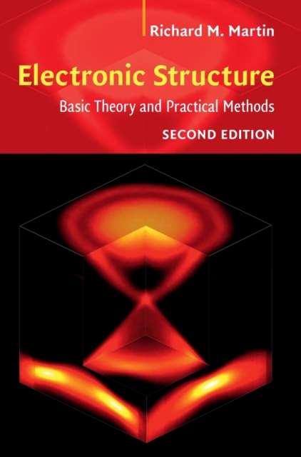 Electronic Structure : Basic Theory and Practical Methods, Hardback Book