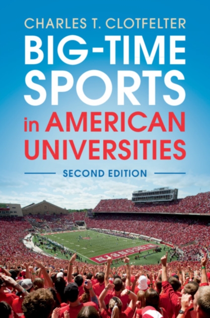 Big-Time Sports in American Universities, Paperback / softback Book