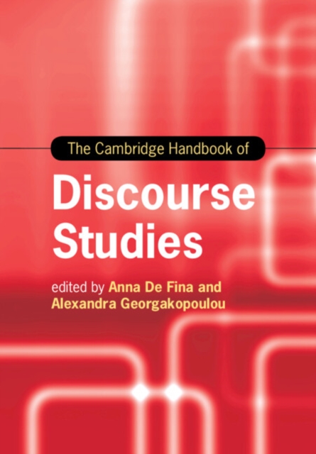The Cambridge Handbook of Discourse Studies, Paperback / softback Book
